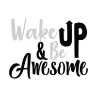 Vinilo Wake Up And Be Awesome S 98x75cm